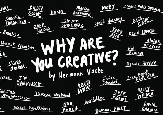 Why Are You Creative?