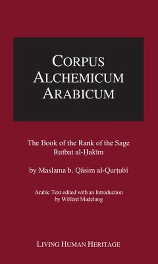 Corpus Alchemicum Arabicum -- Volume IV