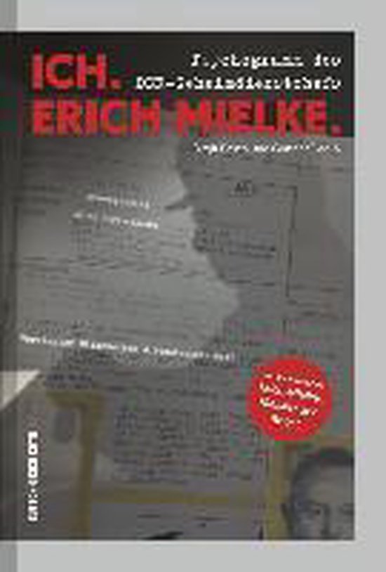 Ich. Erich Mielke