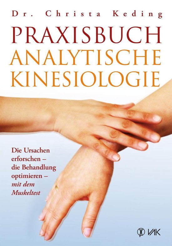 Praxisbuch analytische Kinesiologie