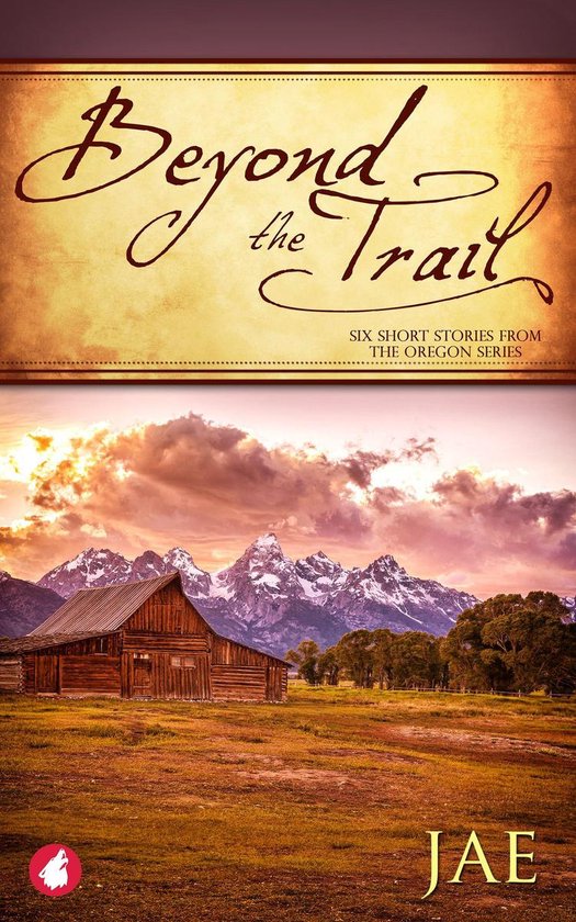 The Oregon Series - Beyond the Trail