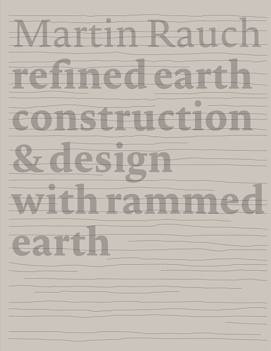 Martin Rauch Refined Earth