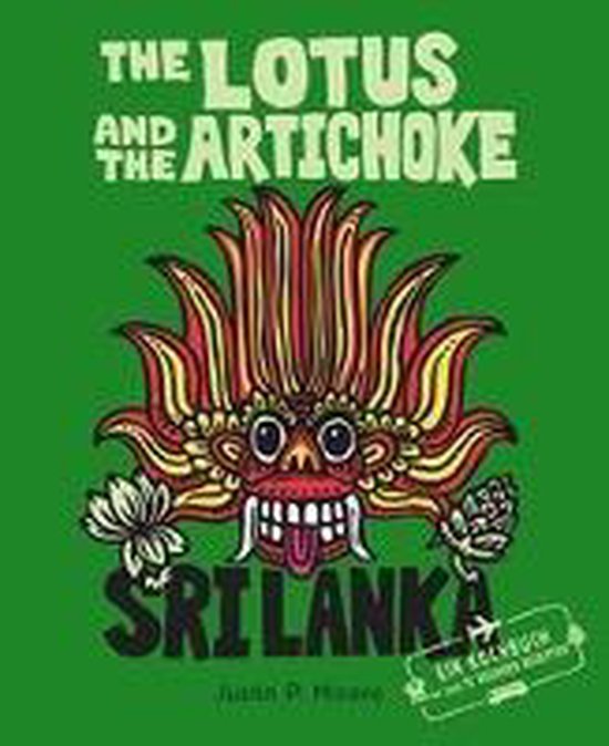 The Lotus and the Artichoke - Sri Lanka!