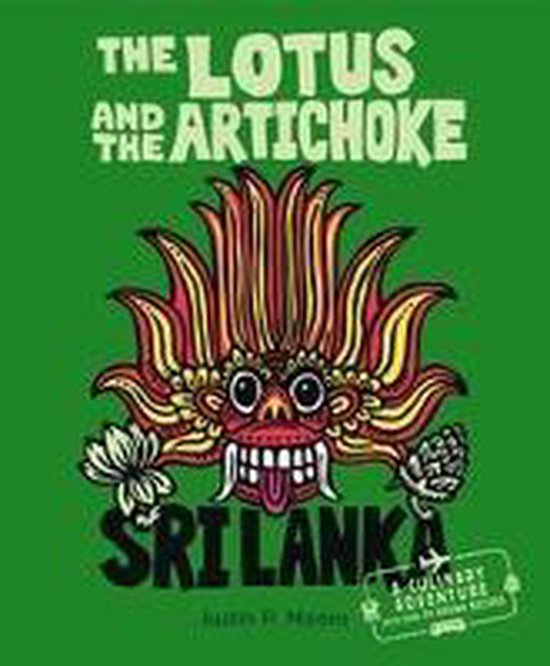 The Lotus and the Artichoke - Sri Lanka!