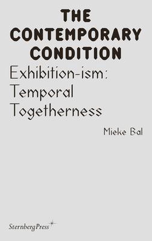 Sternberg Press / The Contemporary Condition- Exhibition-ism