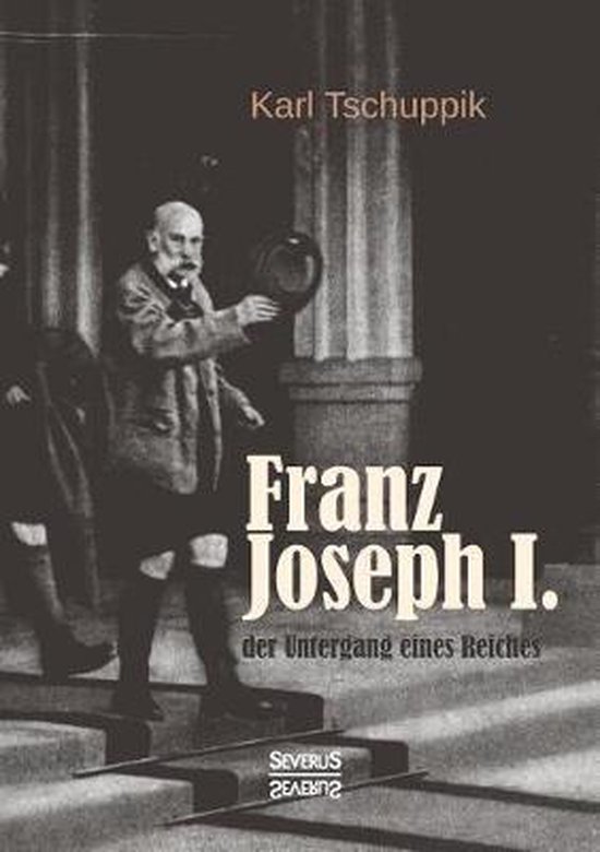 Franz Joseph I.