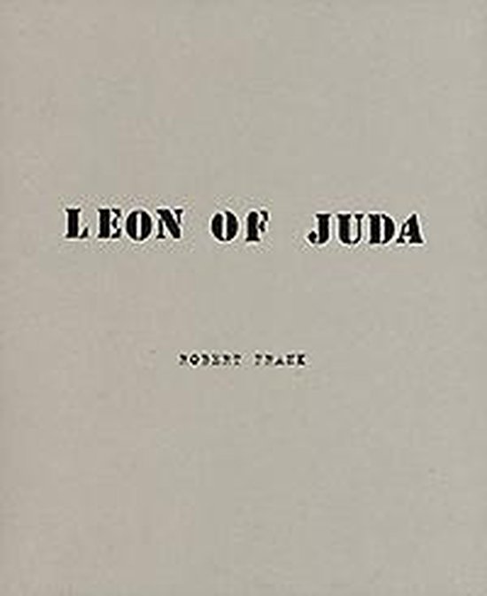 Robert Frank: Leon of Juda