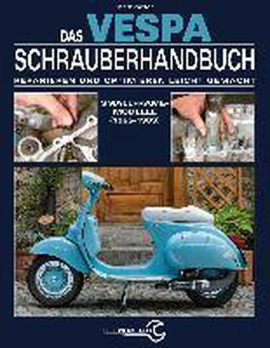 Das Vespa Schrauberhandbuch