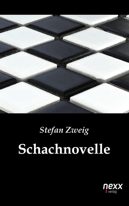 nexx classics – WELTLITERATUR NEU INSPIRIERT - Schachnovelle