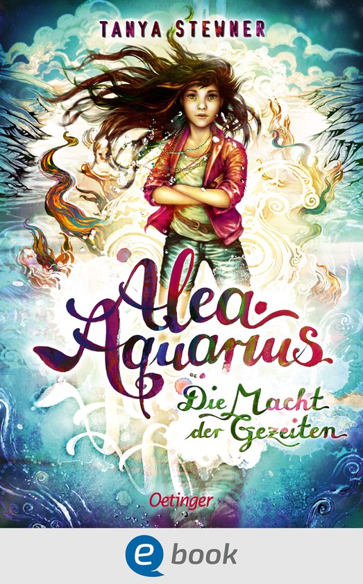 Alea Aquarius 4 - Alea Aquarius 4. Die Macht der Gezeiten