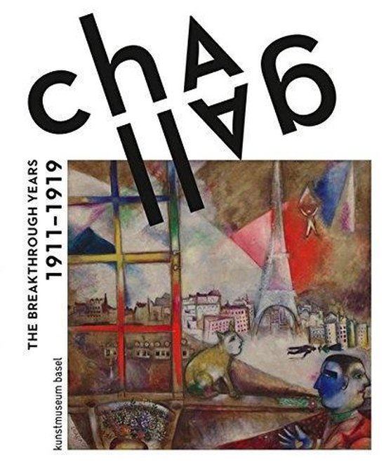 Chagall: The Breakthrough Years