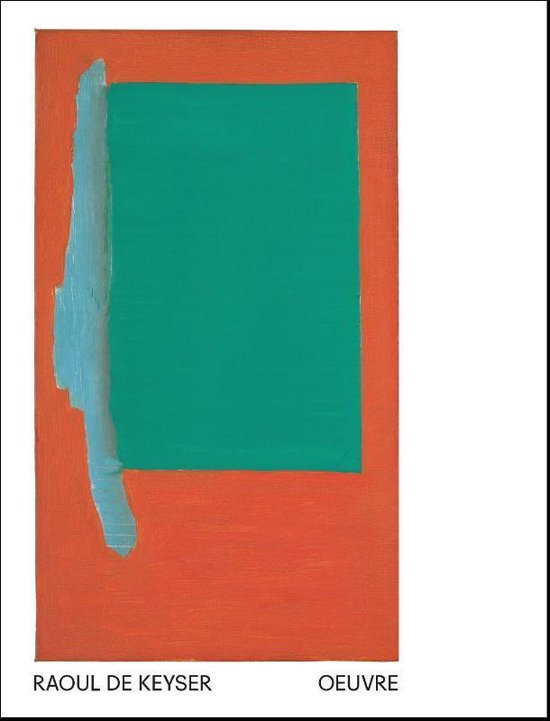 RAOUL DE KEYSER:OEUVRE PB