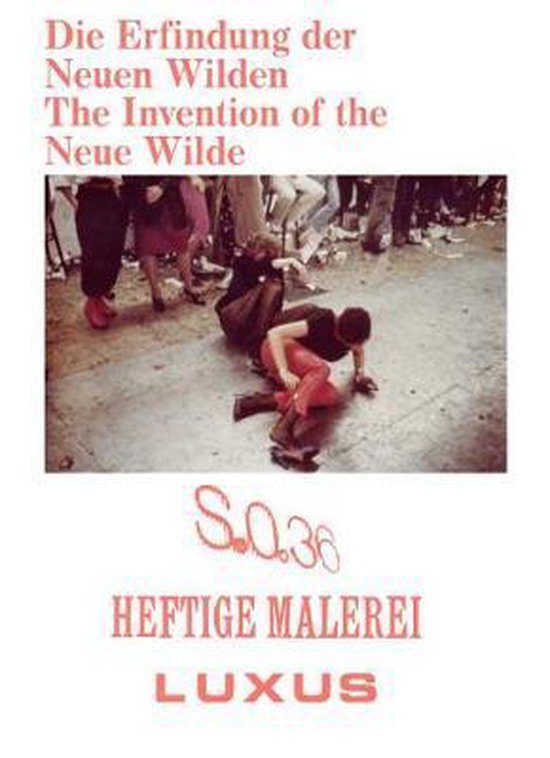 THE INVENTION OF THE NEUE WILDE PB