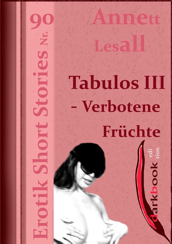 Erotik Short Stories - Tabulos III - Verbotene Früchte