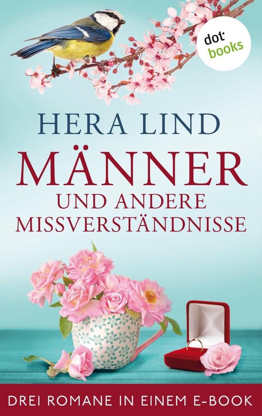 Männer und andere Missverständnisse: Drei Romane in einem eBook