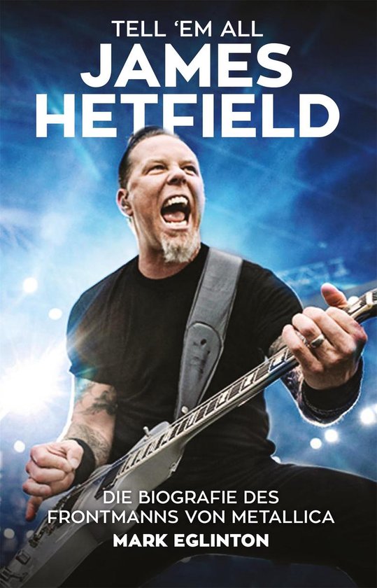 Tell 'Em All - James Hetfield