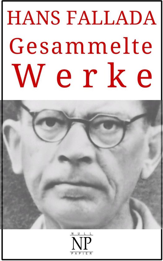 Gesammelte Werke bei Null Papier - Hans Fallada – Gesammelte Werke