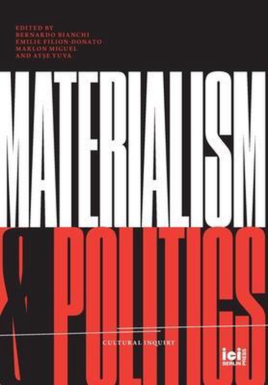 Cultural Inquiry- Materialism and Politics