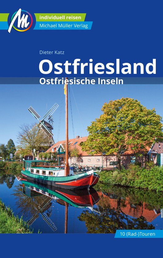 MM-Reiseführer - Ostfriesland & Ostfriesische Inseln Reiseführer Michael Müller Verlag