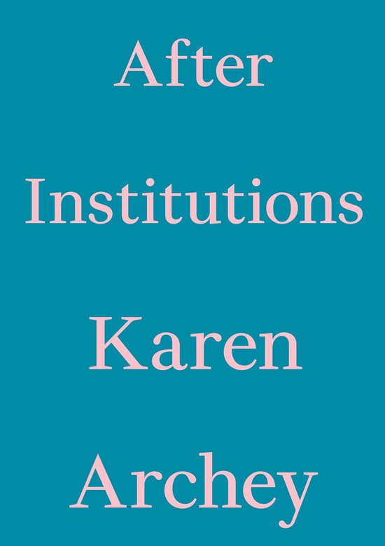 Critic's Essay Series- After Institutions