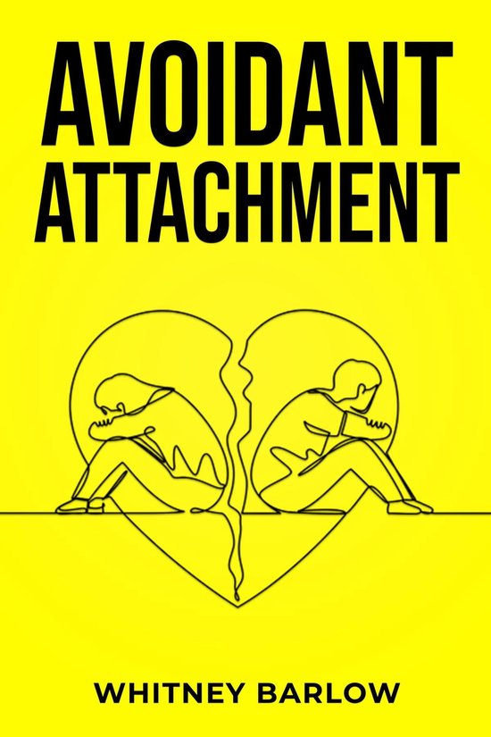 AVOIDANT ATTACHMENT