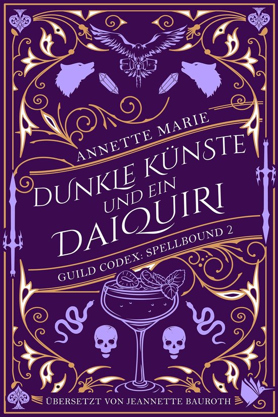 Guild Codex: Spellbound 2 - Dunkle Künste und ein Daiquiri