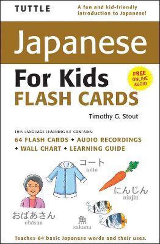 Tuttle Japanese for Kids Flash Cards Kit: Includes 64 Flash Cards, Online Audio, Wall Chart & Learning Guide [With CD (Audio) and Wall]