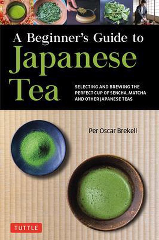 A Beginner's Guide to Japanese Tea