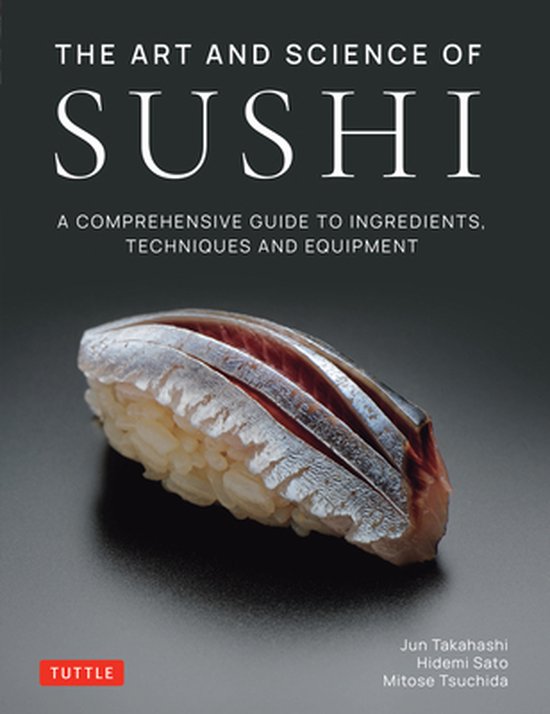 The Art and Science of Sushi