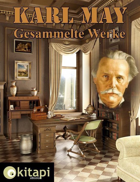 Karl May - Gesammelte Werke