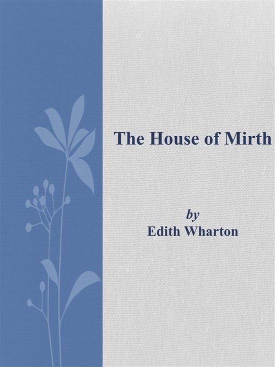 The House of Mirth