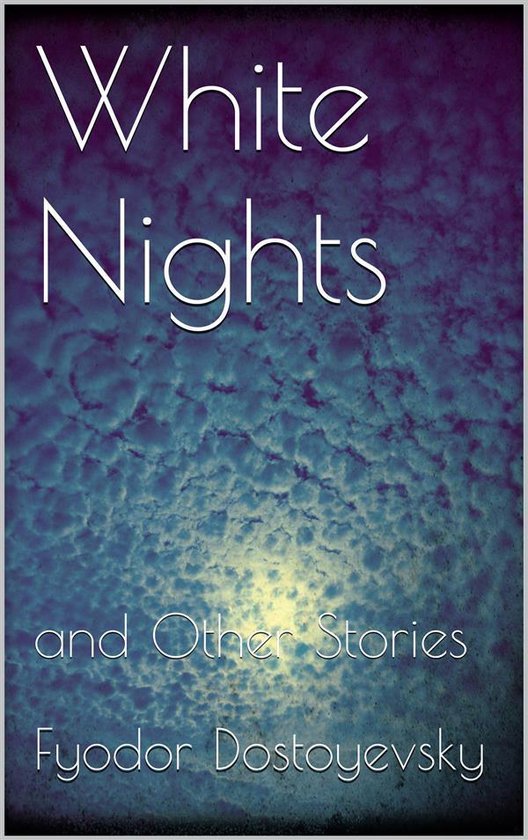 White Nights and Other Stories