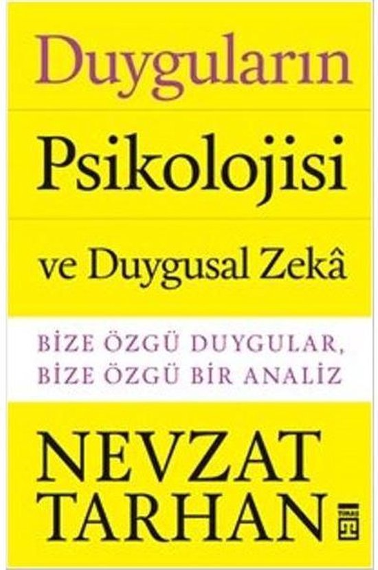 Duyguların Psikolojisi ve Duygusal Zeka