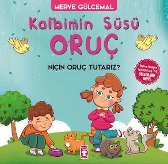 Kalbimin Süsü Oruç Niçin Oruç Tutar