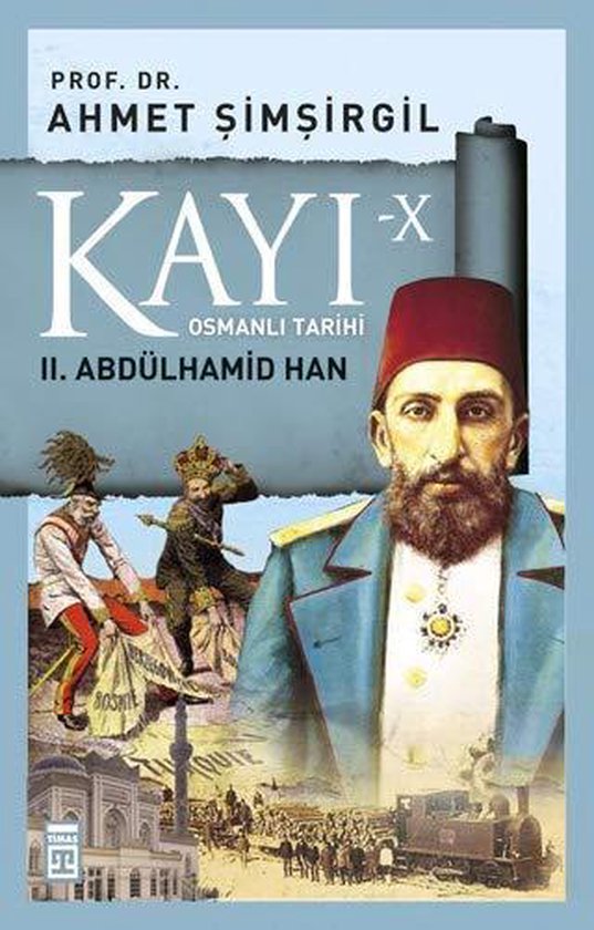 Kayı-10 Osmanlı Tarihi: 2. Abdülhamid Han