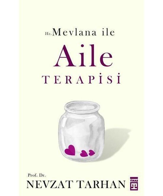 Hz. Mevlana ile Aile Terapisi