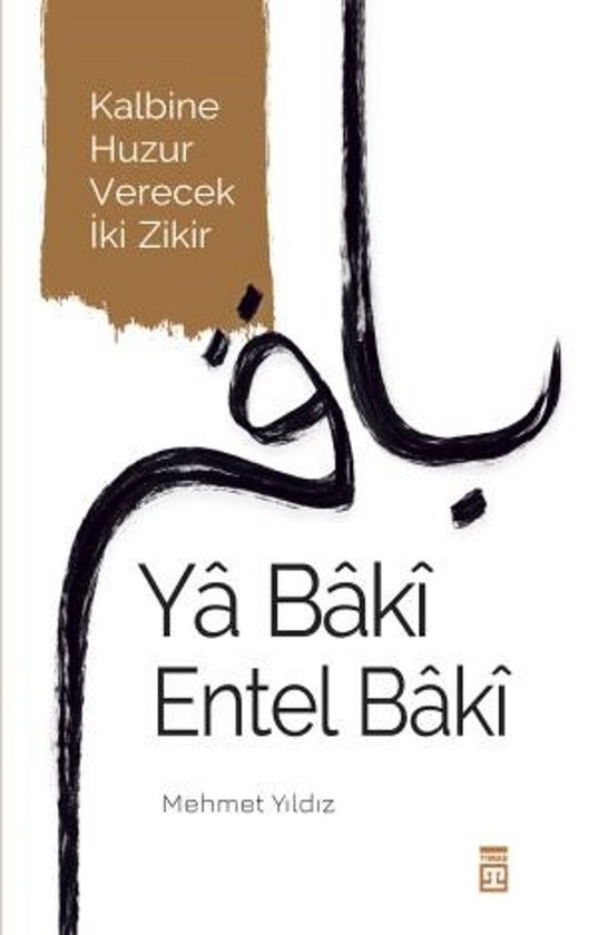 Ya Baki Entel Baki - Kalbine Huzur Verecek iki Zikir