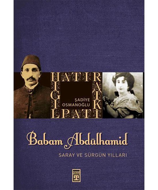 Osmanoglu, S: Babam Abdülhamid