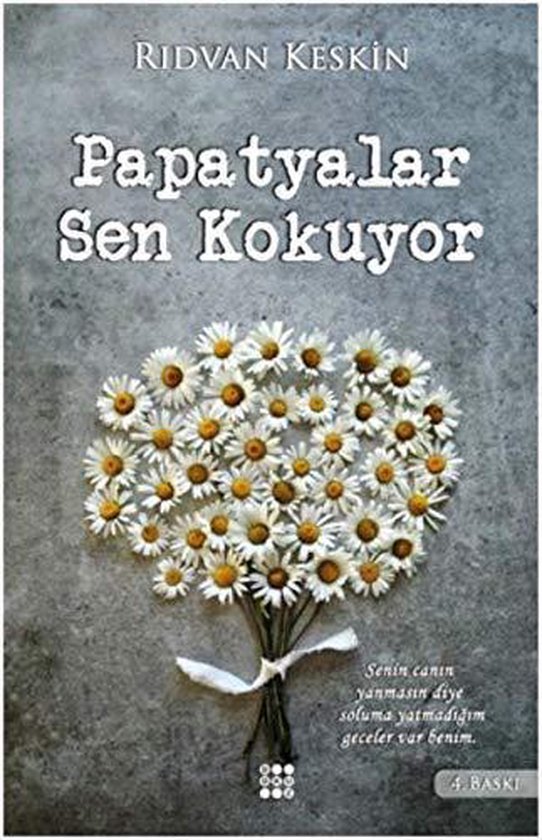 Papatyalar Sen Kokuyor