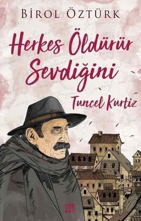 Tuncel Kurtiz - Herkes Öldürür Sevdiğini