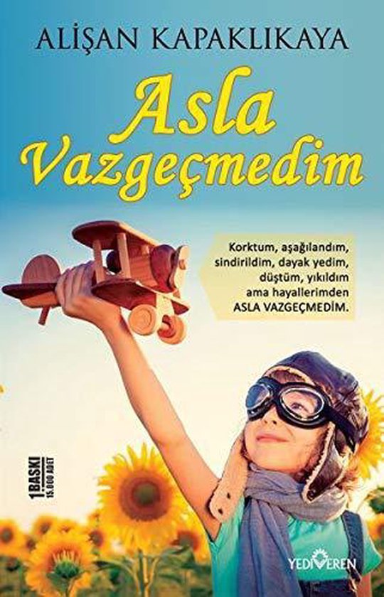 Asla Vazgecmedim