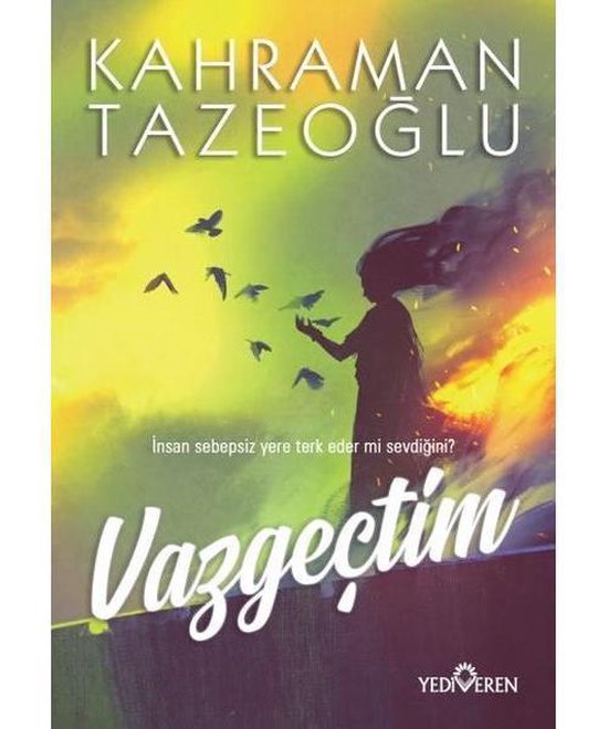 Vazgeçtim