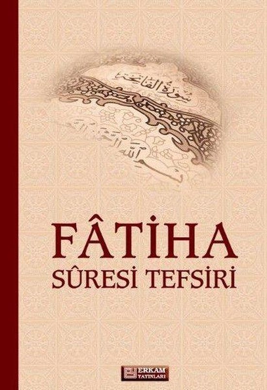 Fatiha Suresi Tefsiri