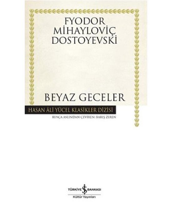 Beyaz Geceler   Hasan Ali Yücel Klasikleri