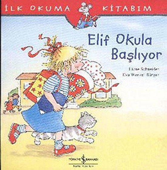 Elif Okula Başlıyor