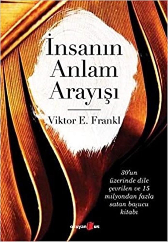 E. Frankl, V: Insanin Anlam Arayisi