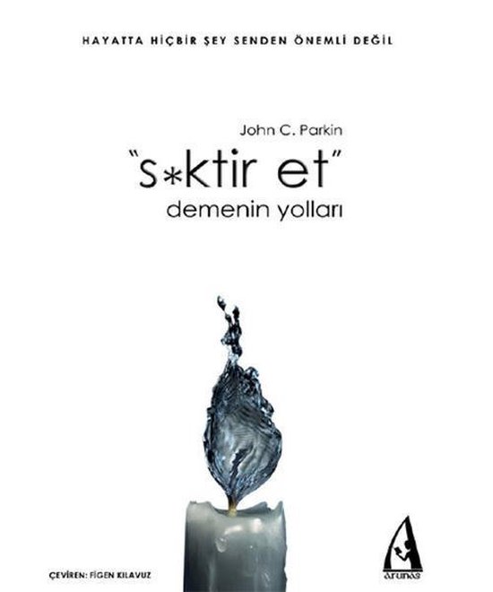 Sktir Et Demenin Yolları