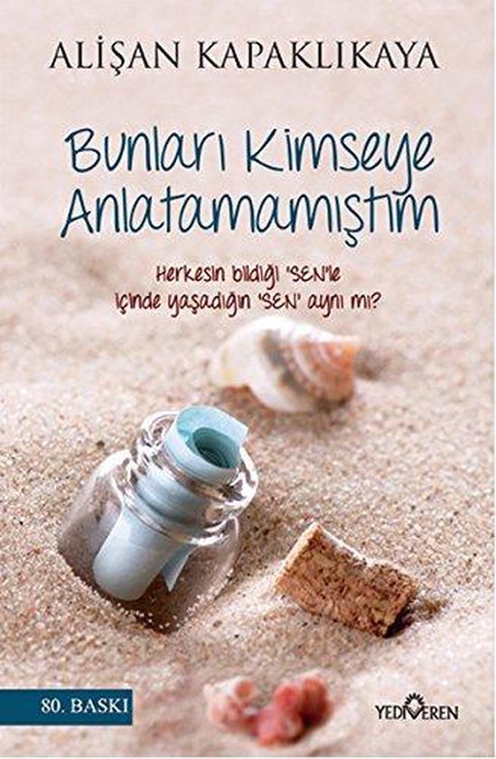 Bunlari Kimseye Anlatmamistim