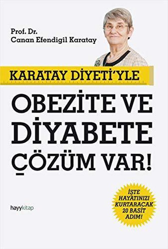 Karatay Diyetiyle Obezite ve Diyabete Cözüm Var!