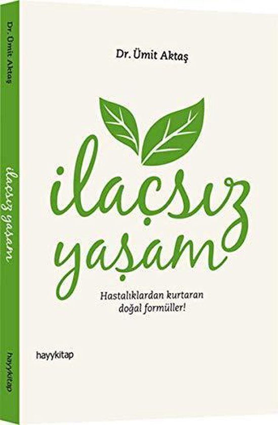 Ilacsiz Yasam